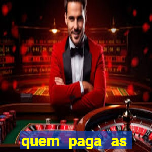 quem paga as passagens dos times de futebol